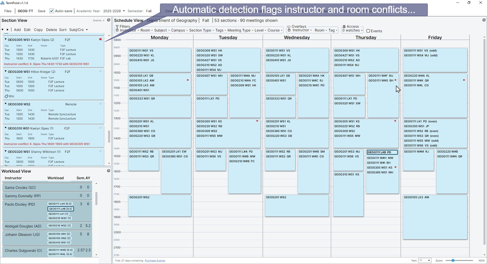 Automatic detection flagging instructor and room conflicts across the schedule
